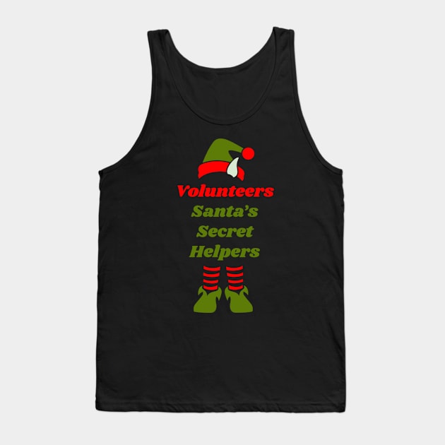 Volunteer Santa Secret Helper Elf Christmas Holiday Fun Tank Top by DesignIndex
